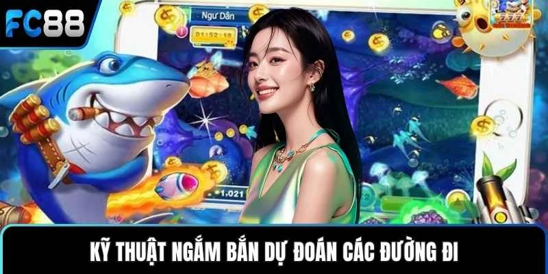 Kỹ thuật ngắm bắn dự đoán các đường đi