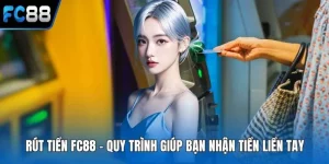 Rút tiền FC88